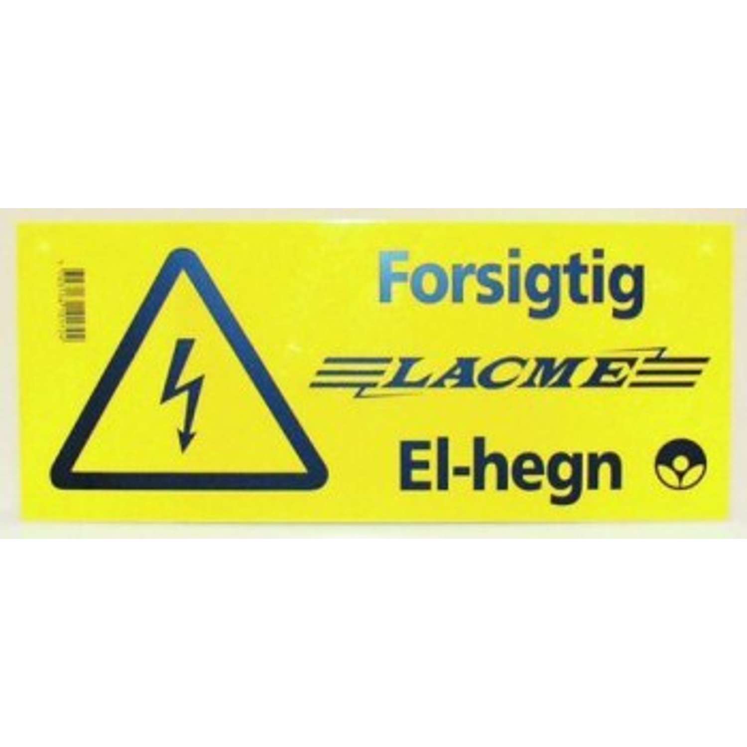 Advarselsskilt til Lacmé elhegn - 2 stk